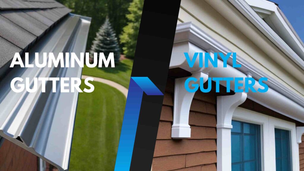 Vinyl Gutter vs. Aluminum Gutter